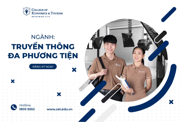 Trường Đào Tạo Ngành Truyền Thông Đa Phương Tiện CET: Lựa Chọn Mới Nhiều Hứa Hẹn