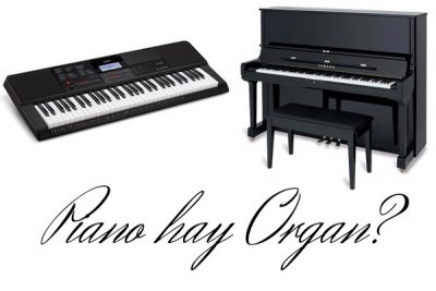 nên học piano hay organ